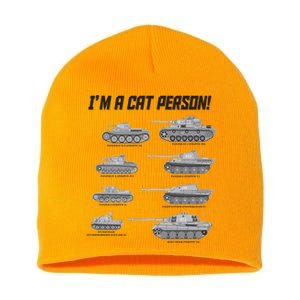 I'm A Cat Person WWII German Tanks Short Acrylic Beanie