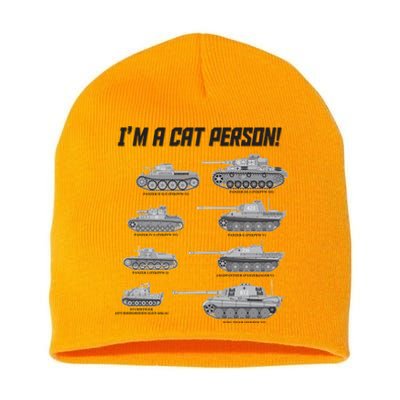 I'm A Cat Person WWII German Tanks Short Acrylic Beanie