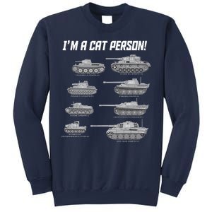 I'm A Cat Person WWII German Tanks Sweatshirt