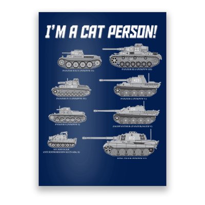 I'm A Cat Person WWII German Tanks Poster