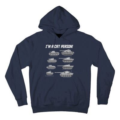 I'm A Cat Person WWII German Tanks Tall Hoodie