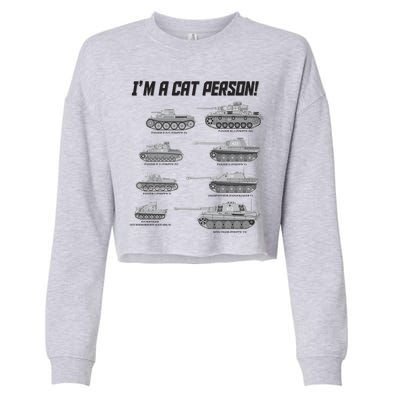 I'm A Cat Person WWII German Tanks Cropped Pullover Crew