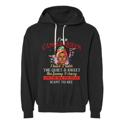 I'm A Cancer Queen Horoscope Zodiac Sign Astrology Garment-Dyed Fleece Hoodie