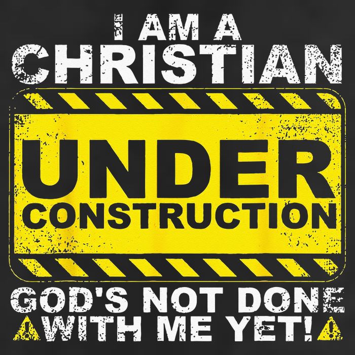 Im A Christian Under Construction Gods Not Done With Me Garment-Dyed Fleece Hoodie