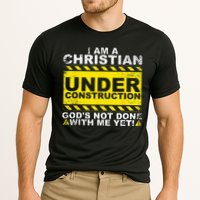 Im A Christian Under Construction Gods Not Done With Me Performance Shirt