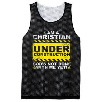 Im A Christian Under Construction Gods Not Done With Me Mesh Reversible Basketball Jersey Tank