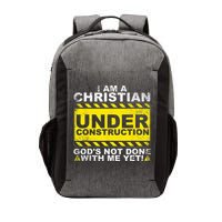 Im A Christian Under Construction Gods Not Done With Me Vector Backpack