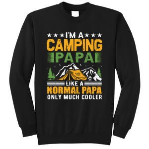 I´m A Camping Papa Like A Normal Papa Only Much Cooler Sweatshirt