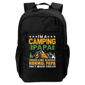 I´m A Camping Papa Like A Normal Papa Only Much Cooler Daily Commute Backpack