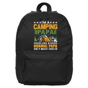 I´m A Camping Papa Like A Normal Papa Only Much Cooler 16 in Basic Backpack