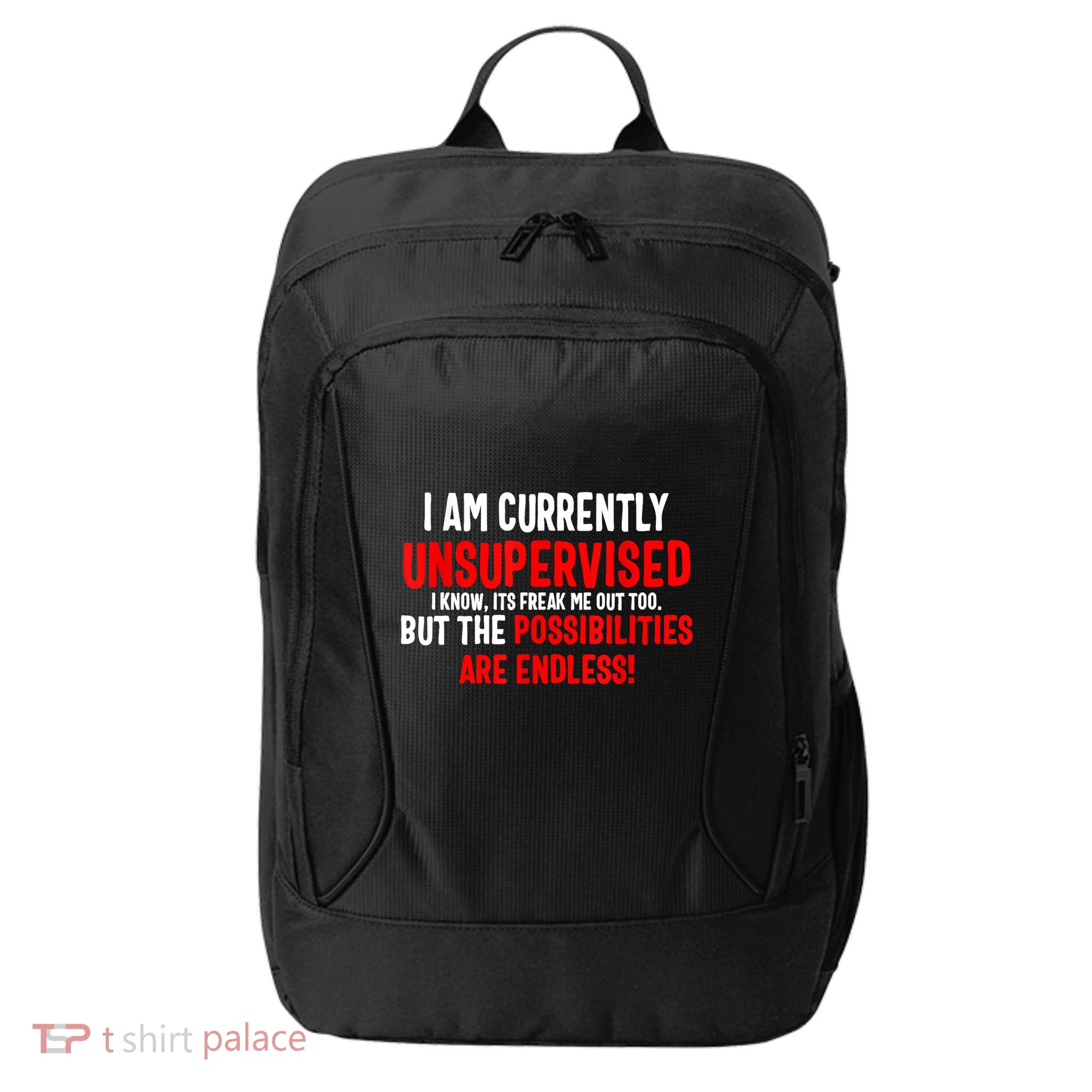 I Am Currently Unsupervised Valentines Day Funny City Backpack