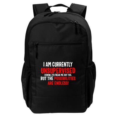 I Am Currently Unsupervised Valentines Day Funny Backpack