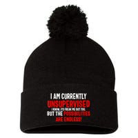 I Am Currently Unsupervised Valentines Day Funny Pom Pom 12in Knit Beanie