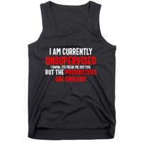 I Am Currently Unsupervised Valentines Day Funny Tank Top