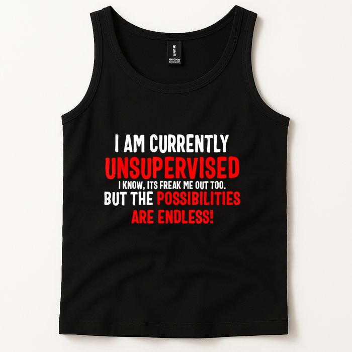 I Am Currently Unsupervised Valentines Day Funny Tank Top