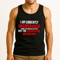 I Am Currently Unsupervised Valentines Day Funny Tank Top