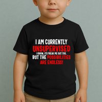 I Am Currently Unsupervised Valentines Day Funny Toddler T-Shirt