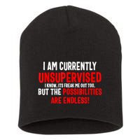 I Am Currently Unsupervised Valentines Day Funny Short Acrylic Beanie