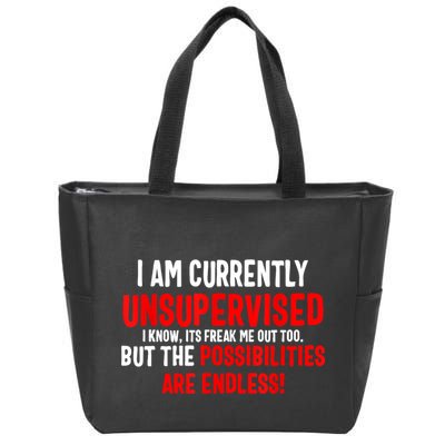 I Am Currently Unsupervised Valentines Day Funny Zip Tote Bag