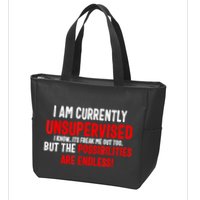 I Am Currently Unsupervised Valentines Day Funny Zip Tote Bag