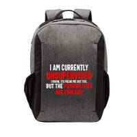 I Am Currently Unsupervised Valentines Day Funny Vector Backpack