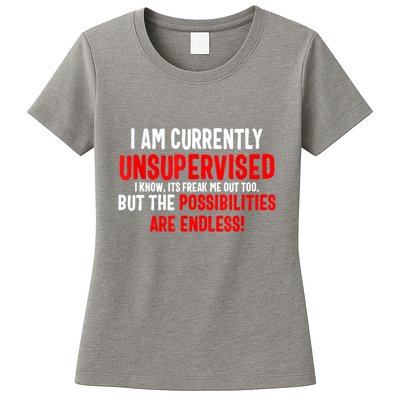 I Am Currently Unsupervised Valentines Day Funny Womens T-Shirt