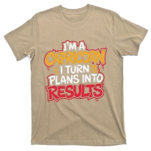 IM A Capricorn I Turn Plans Into Results Funny Capricorn T-Shirt