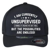 I Am Currently Unsupervised But Possibilities Are Endless Flexfit Unipanel Trucker Cap