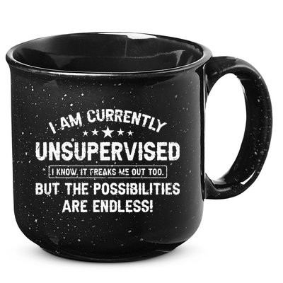 I Am Currently Unsupervised But Possibilities Are Endless 15oz Campfire Ceramic Mug
