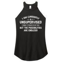 I Am Currently Unsupervised But Possibilities Are Endless Women's Perfect Tri Rocker Tank