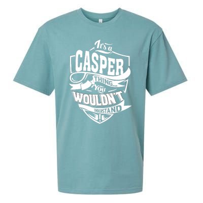 It's A CASPER Thing You Wouldn't Understand Gifts Sueded Cloud Jersey T-Shirt