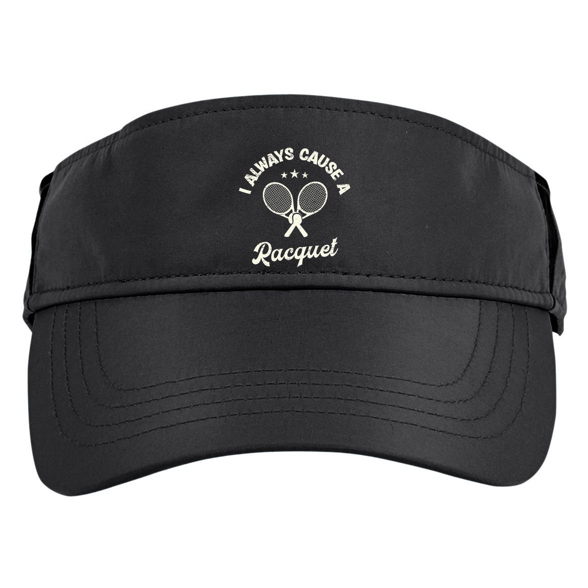 I Always Cause A Racquet For A Tennis Player Adult Drive Performance Visor