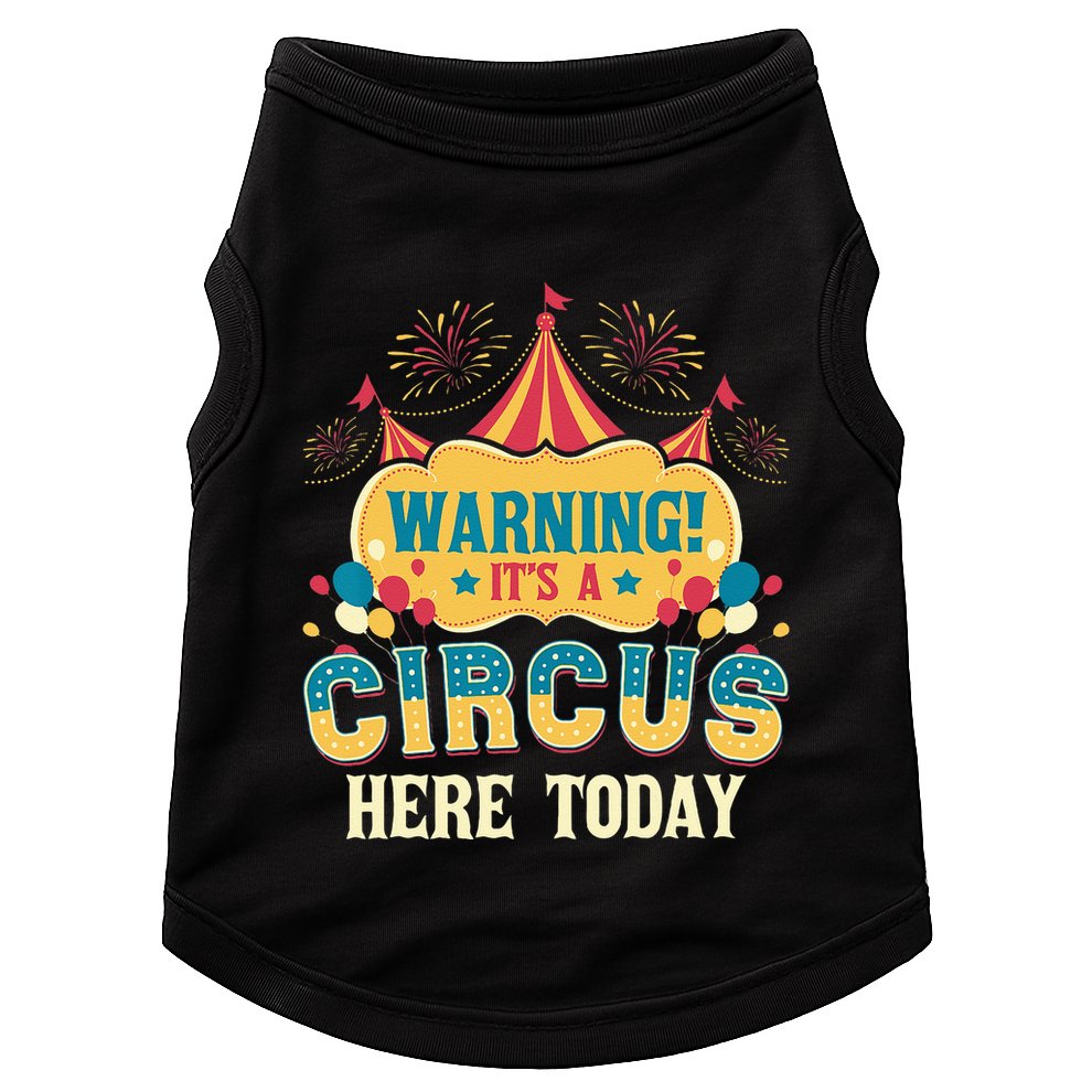 Its A Circus Here Today Circus Birthday Party Costume Doggie Tank