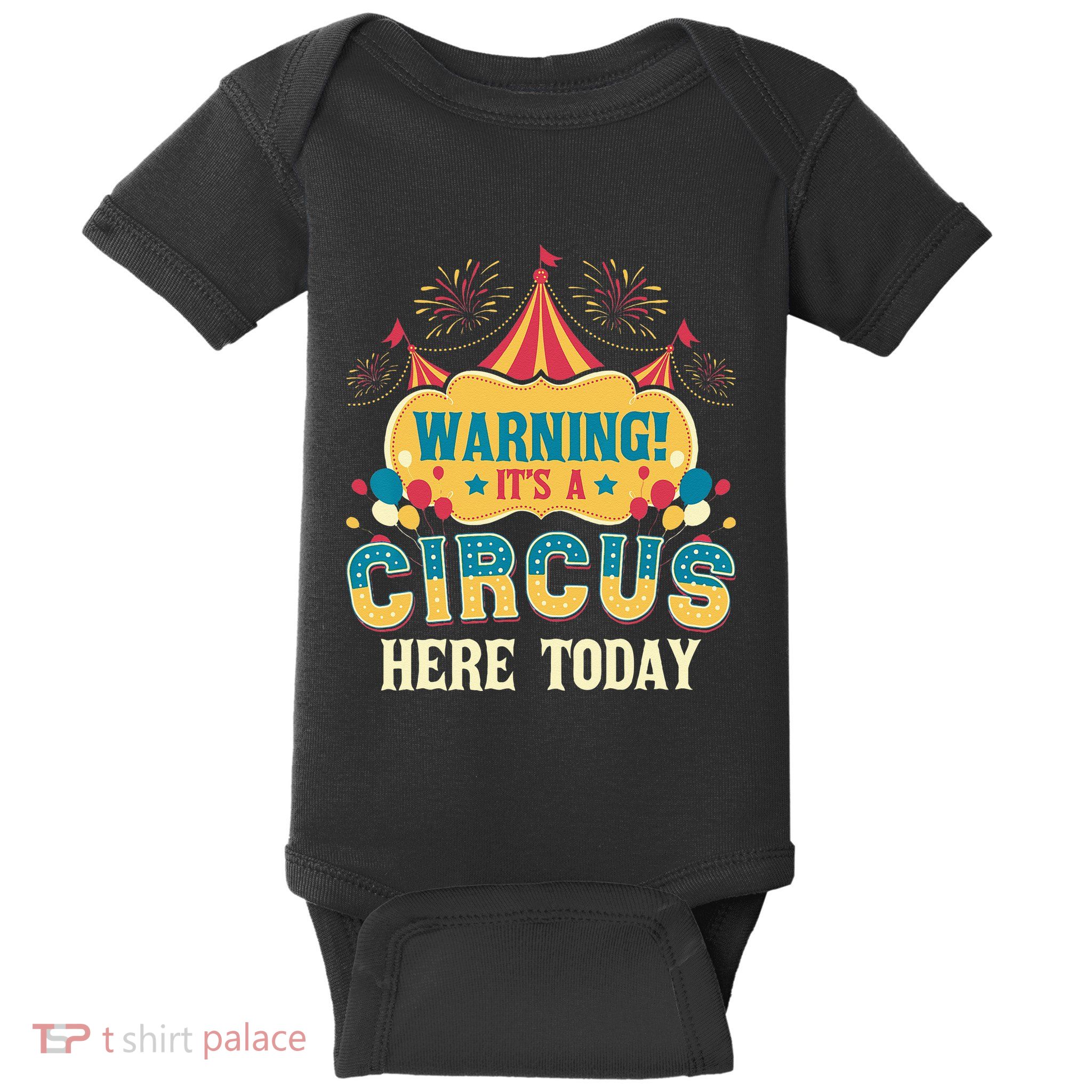 Its A Circus Here Today Circus Birthday Party Costume Baby Bodysuit