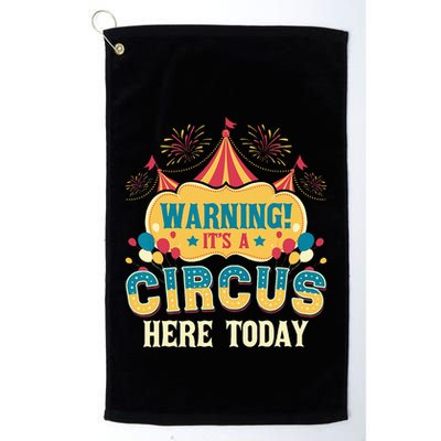 Its A Circus Here Today Circus Birthday Party Costume Golf Towel