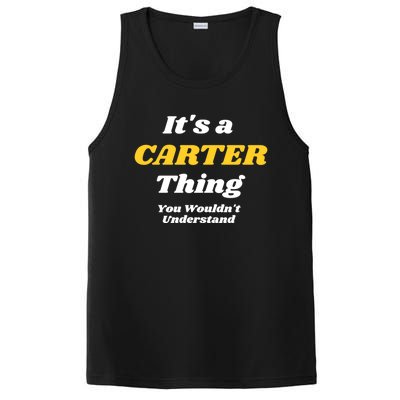 Its A Carter Thing You Wouldnt Understand Family Name Gift PosiCharge Competitor Tank