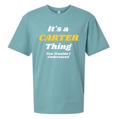 Its A Carter Thing You Wouldnt Understand Family Name Gift Sueded Cloud Jersey T-Shirt