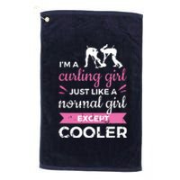 Im A Curling Girl Gift Ice Curling Sport Quote Curling Platinum Collection Golf Towel