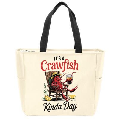 It's A Crawfish Kinda Day Crawfish Funny Louisiana Seafood Zip Tote Bag