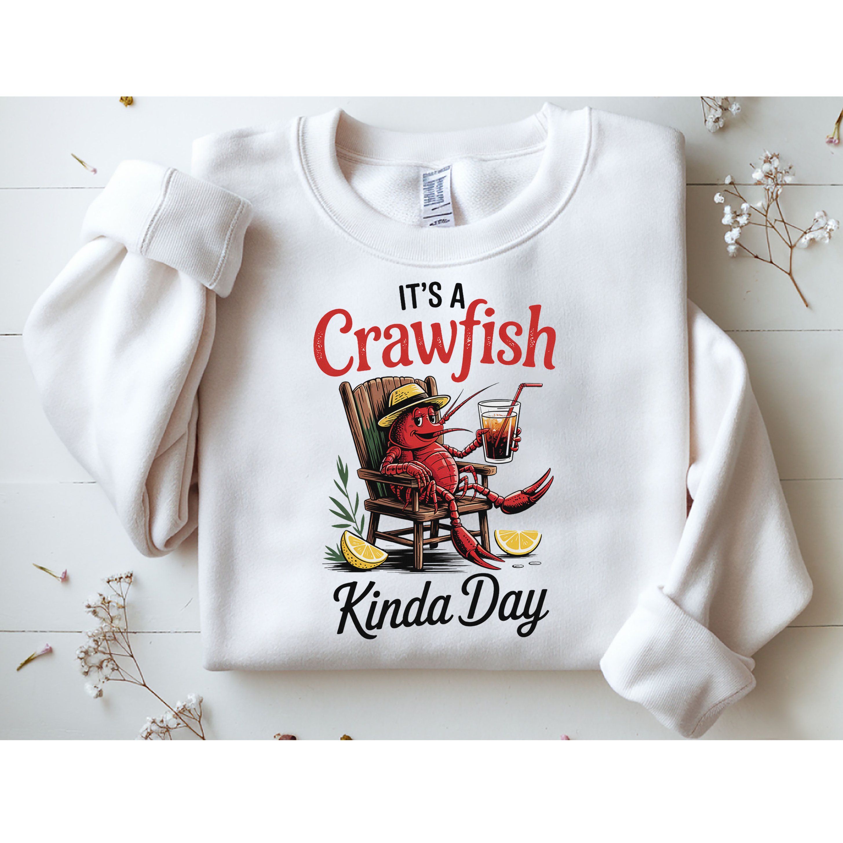 It's A Crawfish Kinda Day Crawfish Funny Louisiana Seafood Sweatshirt