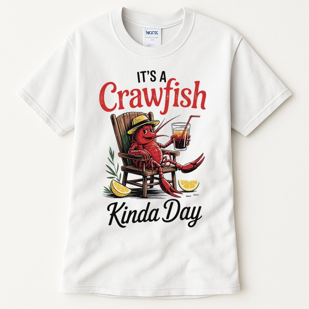 It's A Crawfish Kinda Day Crawfish Funny Louisiana Seafood Tall T-Shirt