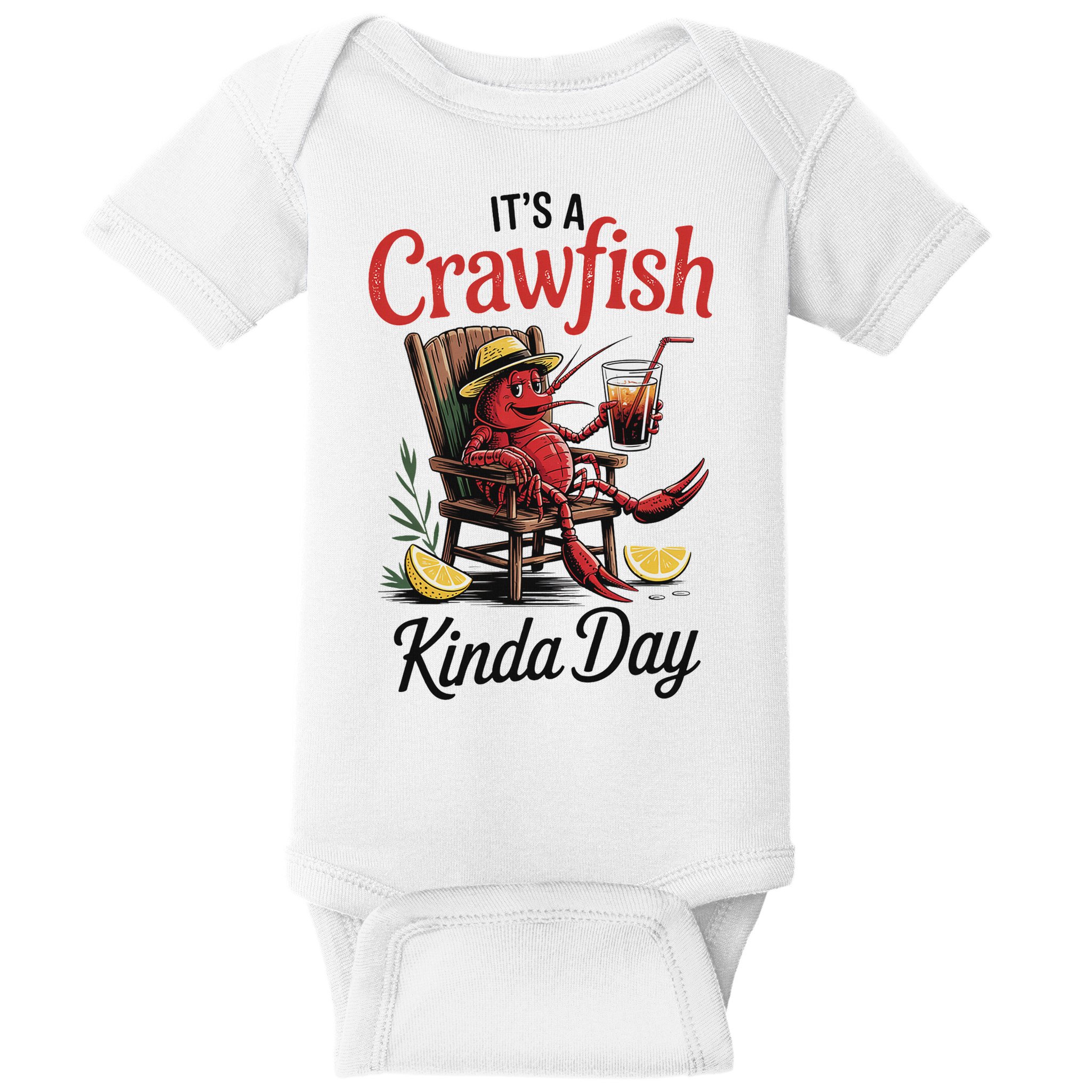 It's A Crawfish Kinda Day Crawfish Funny Louisiana Seafood Baby Bodysuit