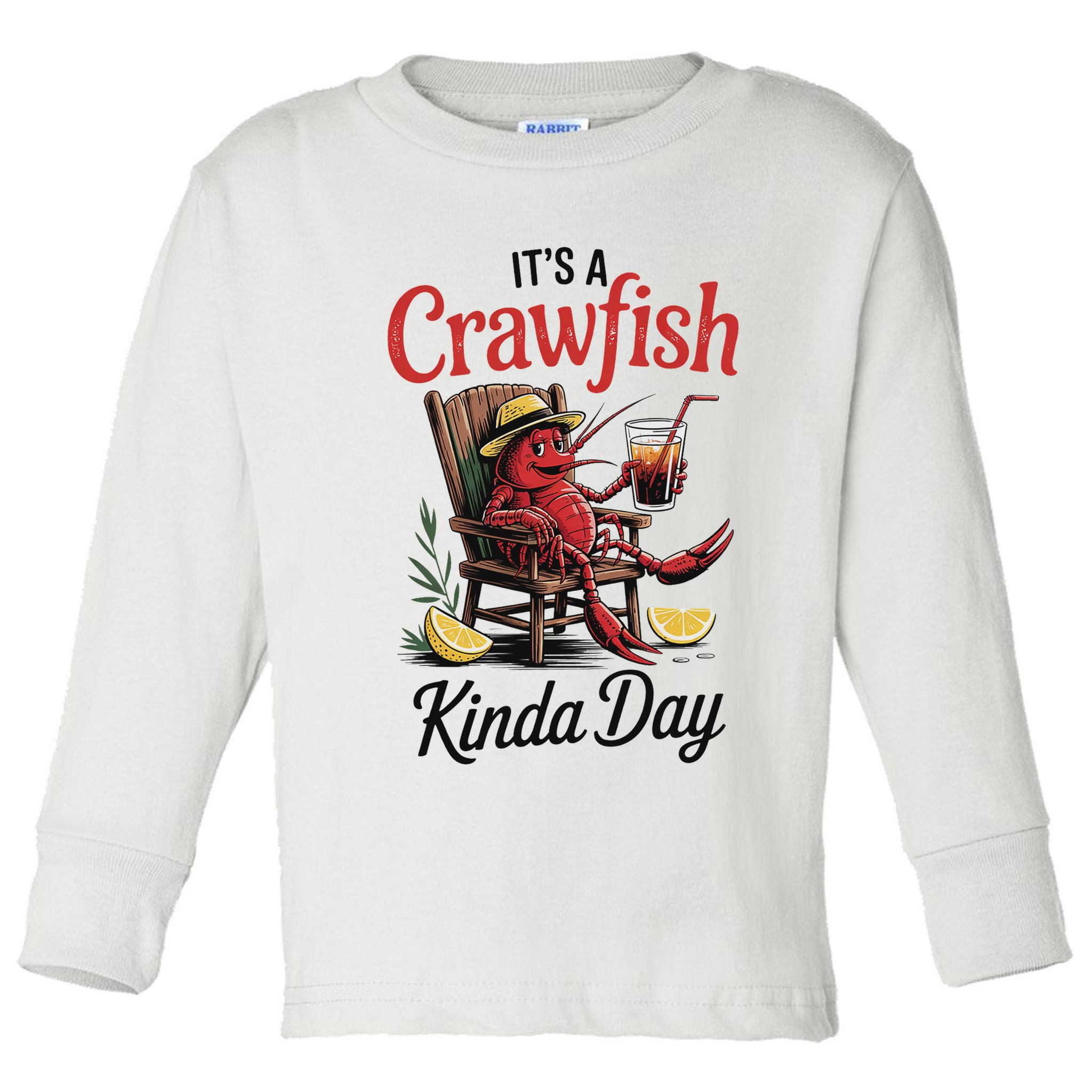It's A Crawfish Kinda Day Crawfish Funny Louisiana Seafood Toddler Long Sleeve Shirt