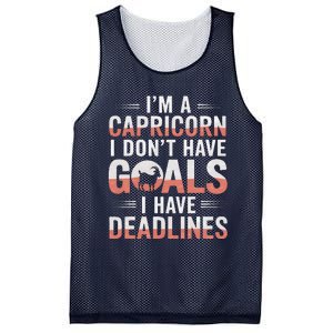 IM A Capricorn I Don’T Have Goals I Have Deadlines Mesh Reversible Basketball Jersey Tank