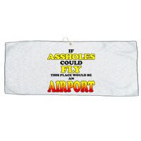 If Assholes Could Fly This Place Would Be An Airport Large Microfiber Waffle Golf Towel