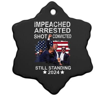 Impeached Arrested Convicted Shot Still Standing Ceramic Star Ornament