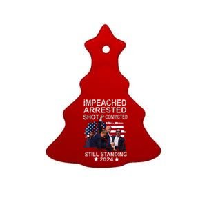 Impeached Arrested Convicted Shot Still Standing Ceramic Tree Ornament