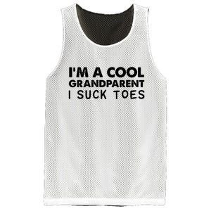 I’m A Cool Grandparent I Suck Toes Mesh Reversible Basketball Jersey Tank