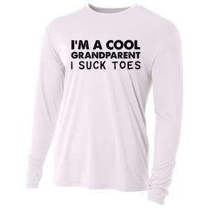 I’m A Cool Grandparent I Suck Toes Cooling Performance Long Sleeve Crew