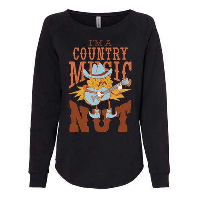 I'm A Country Music Nut Funny Womens California Wash Sweatshirt